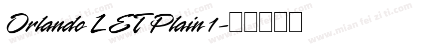 Orlando LET Plain 1字体转换